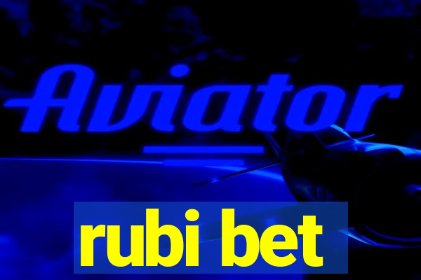 rubi bet